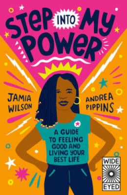 Step into My Power: A Guide to Feeling Good and Living Your Best Life - GOOD