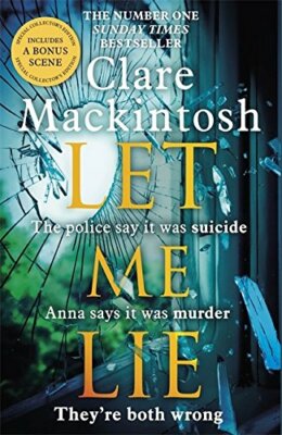 Let Me Lie: The Number One Sunday Times Bestseller by Mackintosh, Clare Book The