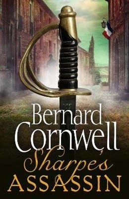Sharpe's Assassin by Bernard Cornwell: New