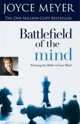 Battlefield Of The Mind - Winning The Battle In Your Mind - Paperback - GOOD