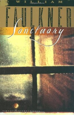 Sanctuary: The Corrected Text by Faulkner, William [Paperback]