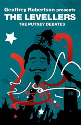 The Levellers: The Putney Debates (Revolutions) By The Levellers