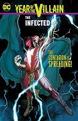 YEAR OF THE VILLAIN: THE INFECTED By Various **BRAND NEW**