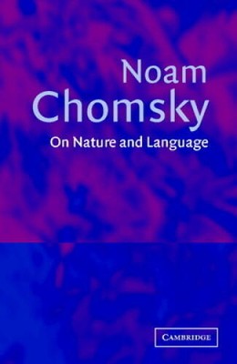 On Nature and Language - Paperback By Chomsky, Noam - VERY GOOD