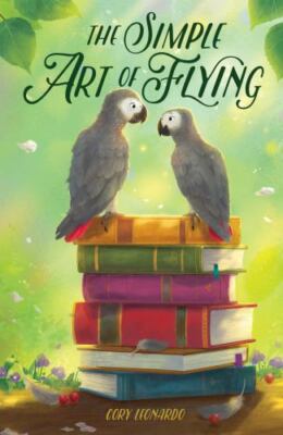 Simple Art of Flying by Cory Leonardo (2019, Hardcover)