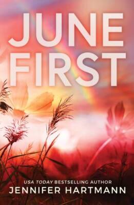 June First - Paperback By Hartmann, Jennifer - GOOD