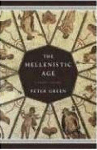 Hellenistic Age by Peter Green (2007, Hardcover) for sale online | eBay