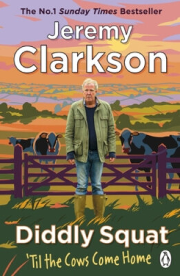 Diddly Squat:  Til The Cows Come Home: The No 1 Sunday Times Bestseller 2022