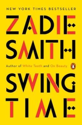 Swing Time: A Novel - Paperback By Smith, Zadie - VERY GOOD