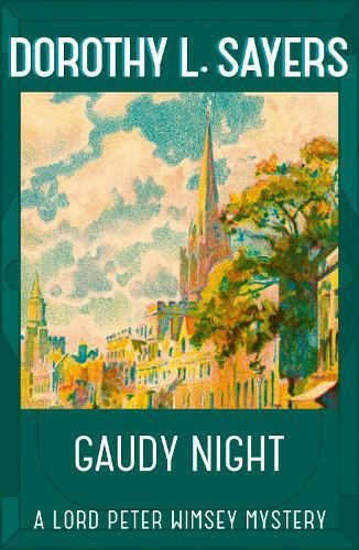 Dorothy L Sayers Gaudy Night (Poche) Lord Peter Wimsey Mysteries