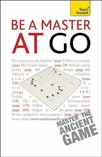 Teach Yourself: Be a Master at Go - Charles Matthews, Paperback