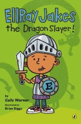 Ellray Jakes the Dragon Slayer - Paperback By Warner, Sally - GOOD