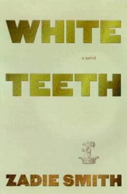 White Teeth - Hardcover By Smith, Zadie - VERY GOOD