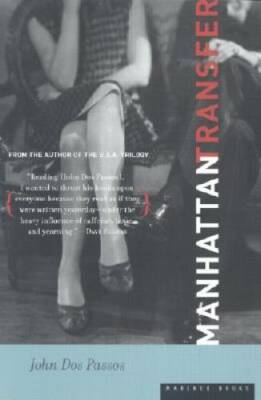 Manhattan Transfer: A Novel - Paperback By Dos Passos, John - GOOD