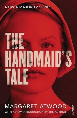 The Handmaid's Tale (Vintage Classics) By Margaret Atwood. 9781784873189