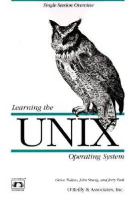 Learning the UNIX Operating System (Nutshell Handbooks) - Paperback - GOOD
