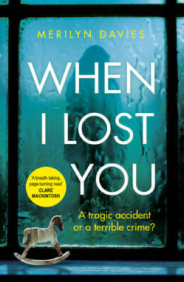 When I Lost You - Paperback By Davies, Merilyn - GOOD