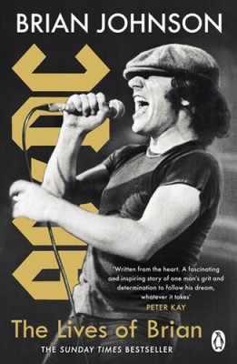 The Lives of Brian: The Sunday Times bestselling autobiography from legendary