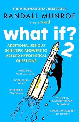 What If?2: Additional Serious Scienti... by Munroe, Randall Paperback / softback