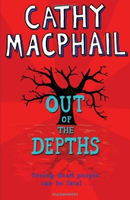 Out of the Depths By Catherine MacPhail