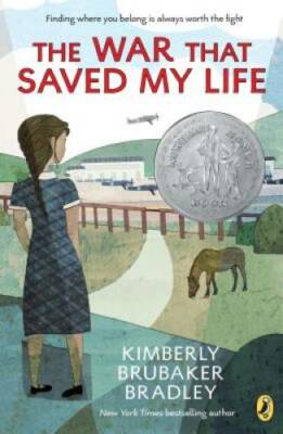 The War That Saved My Life - Paperback By Bradley, Kimberly Brubaker - VERY GOOD