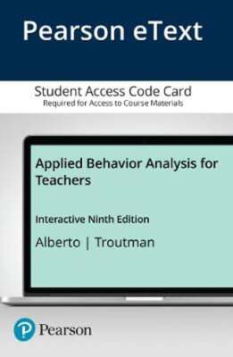 Applied Behavior Analysis for Teachers Interactive Ninth Edition, Enhanced: New