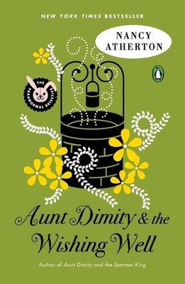 Nancy Atherton Aunt Dimity and the Wishing Well (Paperback) (UK IMPORT)