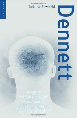DENNETT (ONEWORLD THINKERS) By Tadeusz Zawidzki **BRAND NEW**