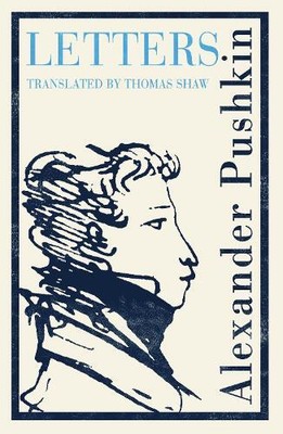 Alexander Pushkin Pushkin's Letters (Paperback) (UK IMPORT)