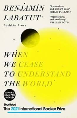 When We Cease to Understand the World - Paperback - GOOD