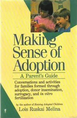 Making Sense of Adoption: A Parent's Guide - Paperback - GOOD