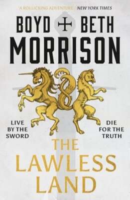 The Lawless Land by Boyd Morrison: Used