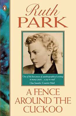 A Fence around the Cuckoo - Paperback By Park, Ruth - GOOD