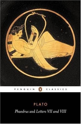 Phaedrus and the Seventh and Eighth Letters: And, the Seventh an