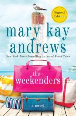 The Weekenders: A Novel - Signed  Autographed Copy - Hardcover - ACCEPTABLE