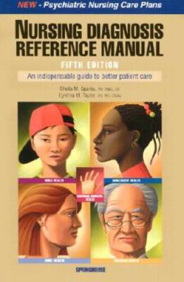 Nursing Diagnosis Reference Manual - Paperback By Sparks, Sheila M - GOOD
