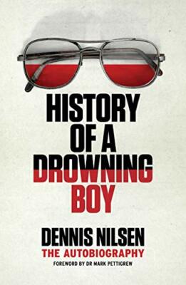 History of a Drowning Boy by Dennis Nilsen Book The Fast Free Shipping