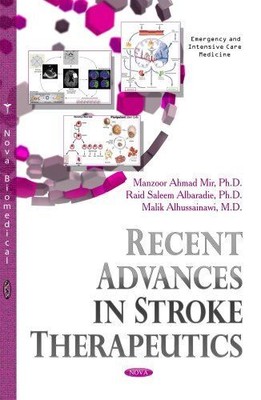 RECENT ADVANCES IN STROKE THERAPEUTICS by MIR M.A. (Hardcover)