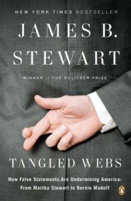 Tangled Webs: How False Statements Are Undermining America: From Martha S - GOOD