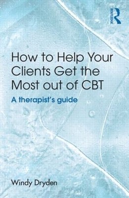 Windy Dryden How to Help Your Clients Get the Most Out o (Paperback) (UK IMPORT)