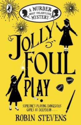 Jolly Foul Play: A Murder Most Unladylike Mystery - Paperback - GOOD