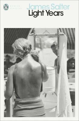 James Salter Light Years (Paperback) Penguin Modern Classics (UK IMPORT)