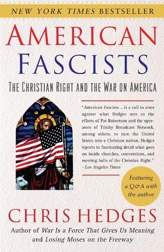 Chris Hedges American Fascists (Paperback)