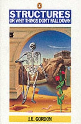 Structures or Why Things Don't Fall down by Gordon, J E Paperback Book The Fast
