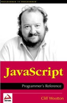 JavaScript Programmers Reference (Programmer to Programmer) - GOOD