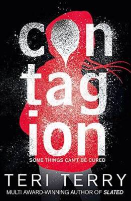 Dark Matter: Contagion: Book 1 - Paperback By Teri Terry (author) - VERY GOOD