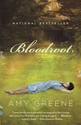Bloodroot (Vintage Contemporaries) - Paperback By Greene, Amy - GOOD
