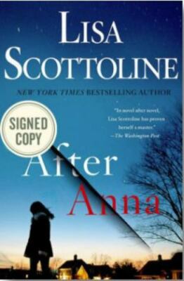 After Anna - Signed / Autographed Copy by Lisa Scottoline