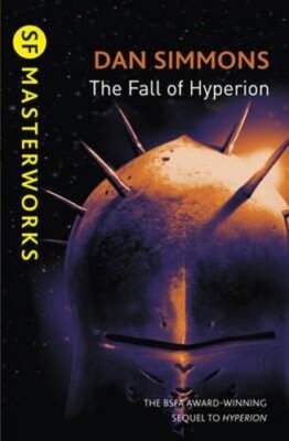 The Fall of Hyperion by Dan Simmons: New