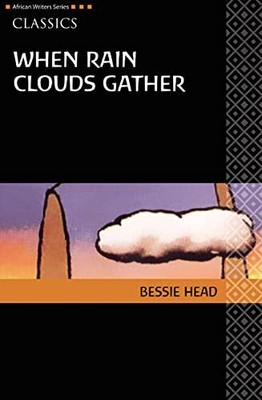 When Rain Clouds Gather (Heinemann Afr..., Head, Bessie